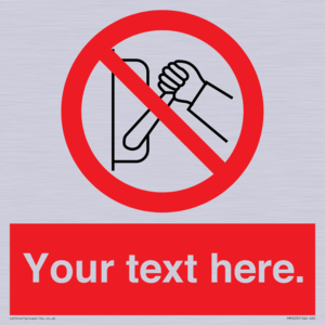 Custom Do Not Operate Sign